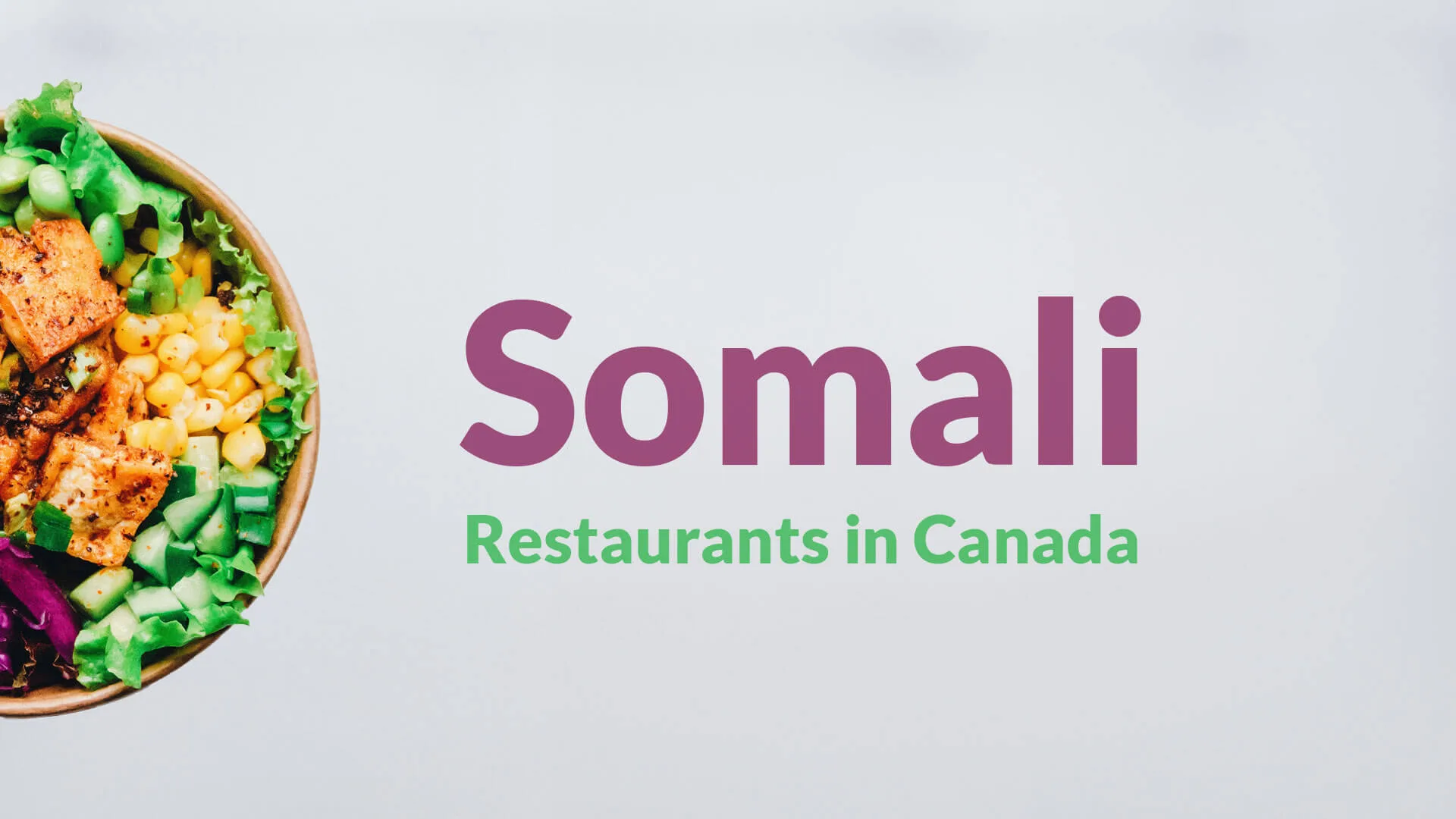 Top 5 Somali Restaurants in Canada